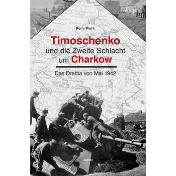 Timoschenko und die Zweite Schlacht um Charkow (Paperback) bij Singel 344