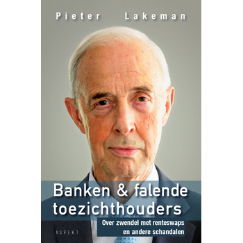 Banken & falende toezichthouders (Paperback) bij Singel 344