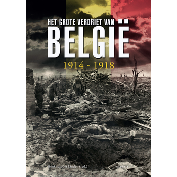 Het Grote verdriet van België 1914-1918 (Paperback) bij Singel 344