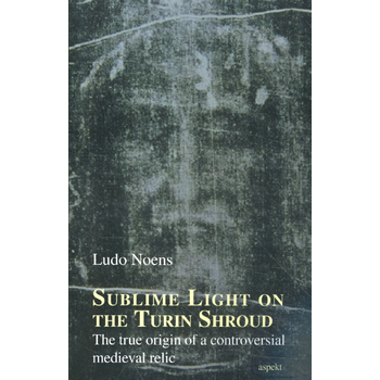Sublime Light on the Turin Shroud (Paperback) bij Singel 344