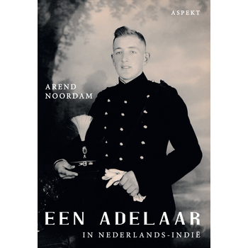 Een adelaar in Nederlands-Indië (Paperback) van Arend Noordam