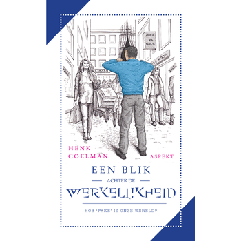 Een blik achter de werkelijkheid (Paperback) bij Singel 344