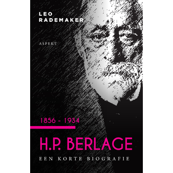 H.P. Berlage 1856 - 1934 (Paperback) bij Singel 344