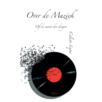 Over de muziek (Hardback) bij Singel 344