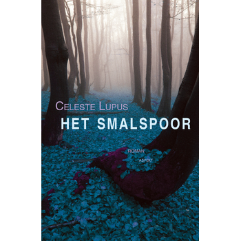 Het smalspoor (Hardback) bij Singel 344