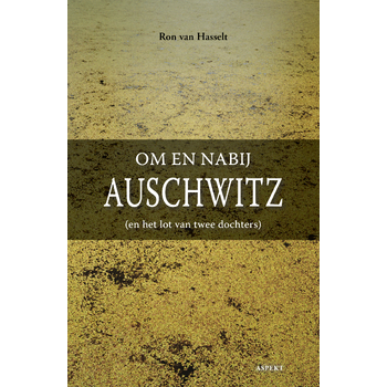 Om en nabij Auschwitz (Paperback) bij Singel 344