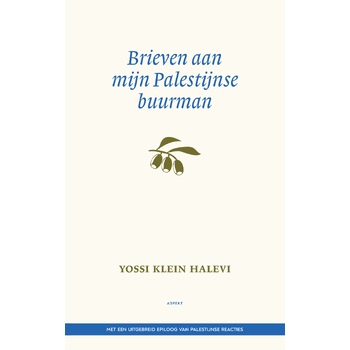 Brieven aan mijn Palestijnse buurman (Paperback) bij Singel 344
