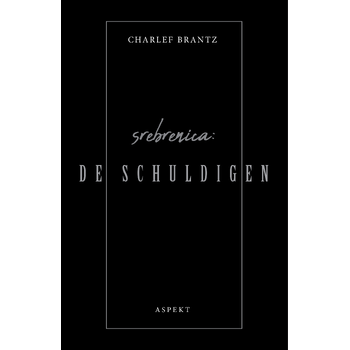 Srebrenica: De Schuldigen (Paperback) bij Singel 344
