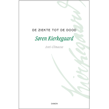 De ziekte tot de dood (Paperback) bij Singel 344