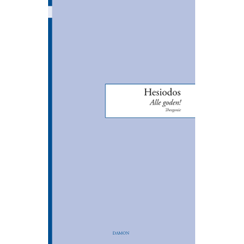 Hesiodos, Alle goden! (Paperback) bij Singel 344