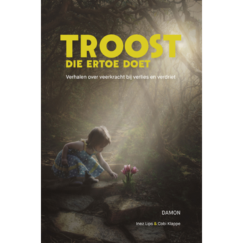 Troost die ertoe doet (Paperback) bij Singel 344