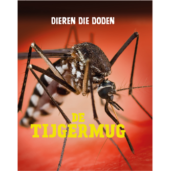 De tijgermug (Hardback) bij Singel 344