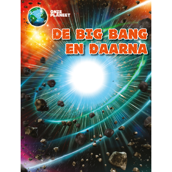 De Big Bang en daana (Hardback) bij Singel 344