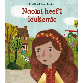Naomi heeft leukemie (Hardback) bij Singel 344