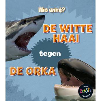 De witte haai tegen de orka (Hardback) bij Singel 344