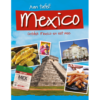 Ontdek Mexico en eet mee (Hardback) bij Singel 344