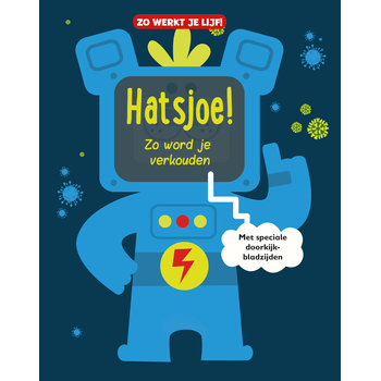 Hatsjoe! Zo word je verkouden (Hardback) van Leon Read