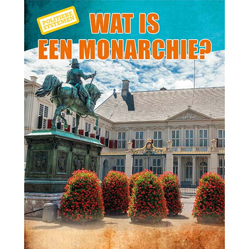Wat is een monarchie? (Hardback) bij Singel 344