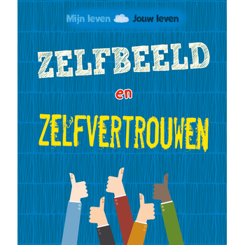 Zelfbeeld en zelfvertouwen? (Hardback) bij Singel 344