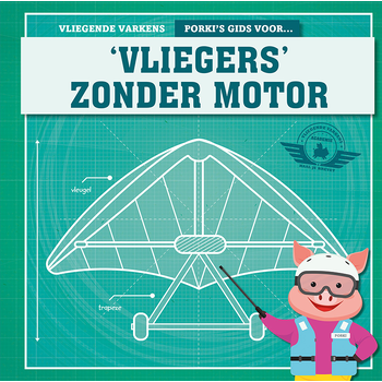 Porki's gids voor 'vliegers' zonder motor (Hardback) bij Singel 344