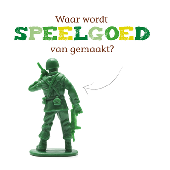 Waar wordt speelgoed van gemaakt? (Hardback) bij Singel 344