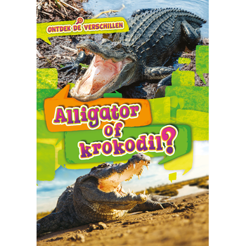 Alligator of krokodil? (Hardback) bij Singel 344