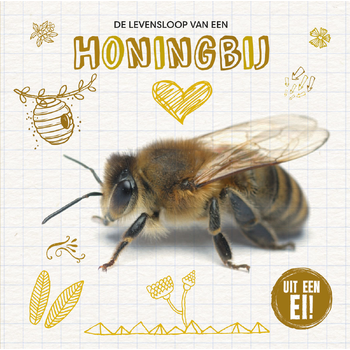 De levensloop van de honingbij (Hardback) bij Singel 344