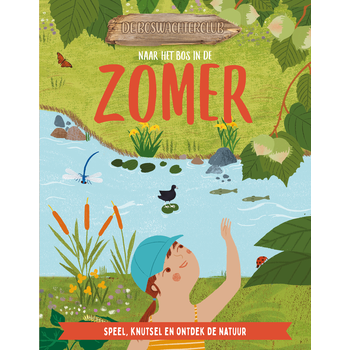 Naar het bos in de zomer (Hardback) bij Singel 344