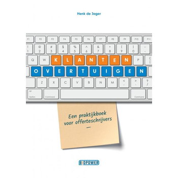 Klanten overtuigen (Paperback) van Henk Jager