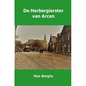 De herbergierster van Arcen (Paperback) bij Singel 344
