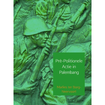 Pré-politionele actie in Palembang (Paperback) bij Singel 344