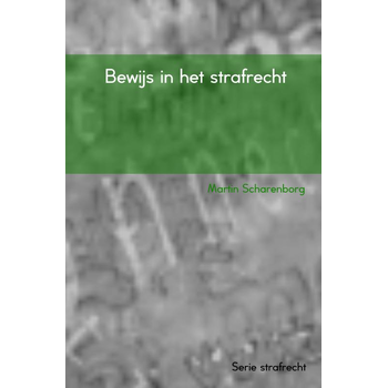Bewijs in het strafrecht (Paperback) bij Singel 344