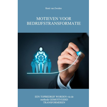 Motieven voor bedrijfstransformatie (Hardback) bij Singel 344