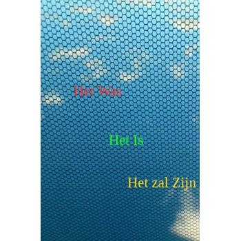 Het was, het is, het zal zijn (Paperback) bij Singel 344