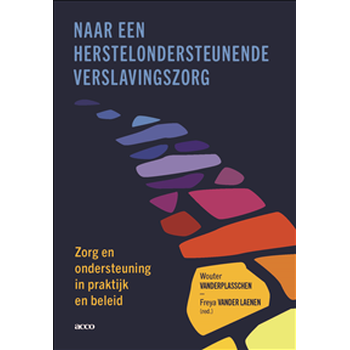 Naar een herstelondersteunende verslavingszorg (Paperback) bij Singel 344