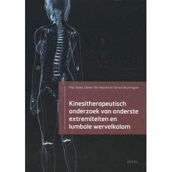 Kinesitherapeutisch onderzoek van onderste extremiteiten en lumbale wervelkolom (Paperback) bij Singel 344
