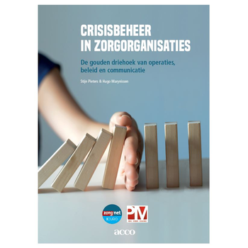 Crisisbeheer in zorgorganisatie (Hardback) bij Singel 344