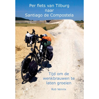 Per fiets van Tilburg naar Santiago de Compostela (Paperback) bij Singel 344