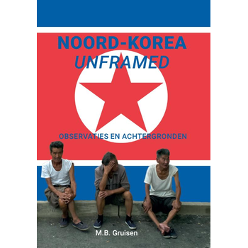 Noord-Korea unframed (Paperback) bij Singel 344