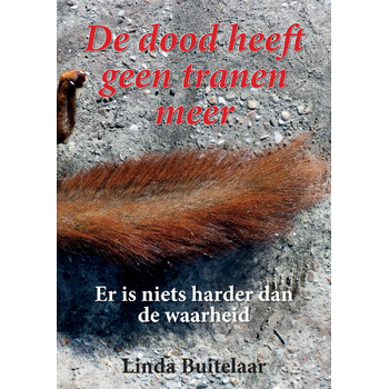 De dood heeft geen tranen meer (Paperback) bij Singel 344