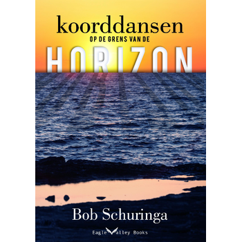 Koorddansen op de grens van de horizon (Paperback) bij Singel 344