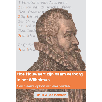 Hoe Houwaert zijn naam verborg in het Wilhelmus (Paperback) bij Singel 344