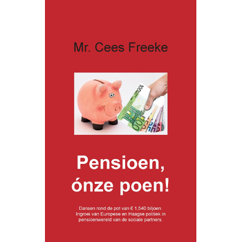 Pensioen, ónze poen! (Paperback) bij Singel 344