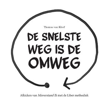 De Snelste weg is de Omweg (Hardback) bij Singel 344