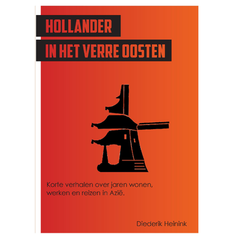Hollander in het verre oosten (Paperback) bij Singel 344
