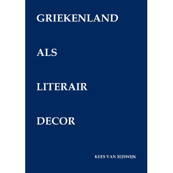 Griekenland als literair decor (Paperback) bij Singel 344