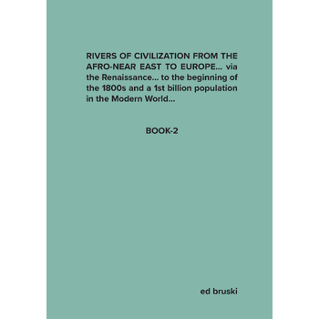 Boek-2... RIVERS OF CIVILIZATION FROM THE AFRO-NEAR EAST TO EUROPE... (Hardback) bij Singel 344