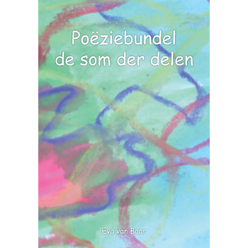 poeziebundel de som der delen (Paperback) bij Singel 344