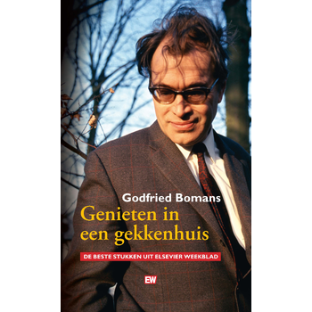 Genieten in een gekkenhuis (Hardback) bij Singel 344