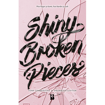 Shiny Broken Pieces (Paperback) bij Singel 344